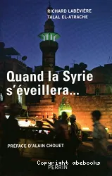 Quand la Syrie s'éveillera