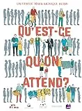 Qu'est-ce qu'on Attend