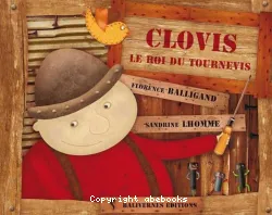 Clovis le roi du tournevis