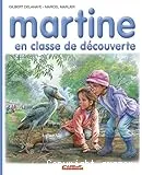 Martine en classe de découverte