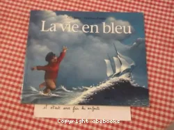 La vie en bleu