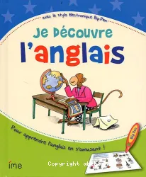 Je decouvre l'anglais pour apprendre l'anglais en s'amusant !