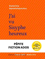 J'ai vu Sisyphe heureux