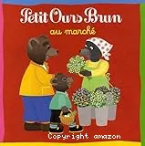 Petit Ours brun au marché