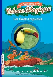 Les forêts tropicales