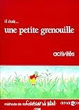 il était une petite grenouille