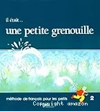 il était une petite grenouille