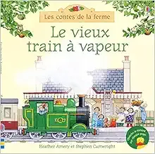 Le vieux train à vapeur