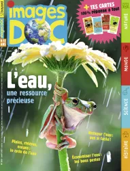 Images DOC, N°388 - avril 2021 - L'eau une ressource précieuse