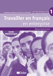 Travailler en français en entreprise