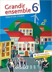 Grandir ensemble, 6e