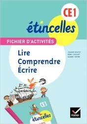 Etincelles CE1 Fichier d'activités Lire, comprendre, écrire