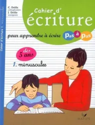 Cahier d'écriture pour apprendre à écrire pas à pas