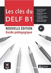 Les cles du nouveau delf b1 nouvelle edition