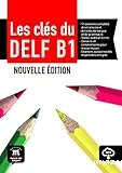 Les clés du nouveau DELF B1