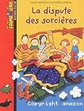 La dispute des sorcières