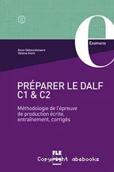 Préparer le Dalf C1 et C2