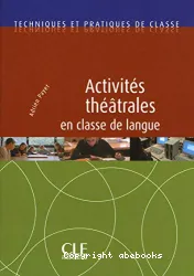 Activités théâtrales en classe de langue