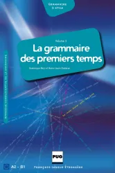 La grammaire des premiers temps