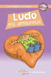 Ludo est amoureux