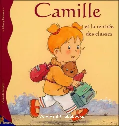 Camille et la rentrée des classes