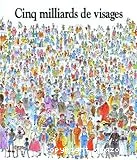 Six milliards de visages