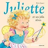 Juliette et ses jolis rêves