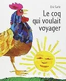 Le coq qui voulait voyager