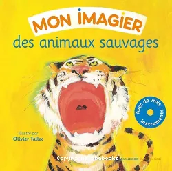 Mon imagier des animaux sauvages