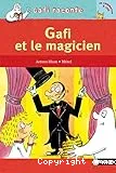 Gafi et le magicien