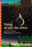 Voyage au pays des arbres