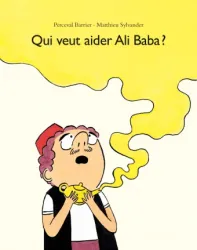 Qui veut aider Ali Baba ?