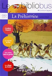 La Préhistoire, CE2, cycle 3