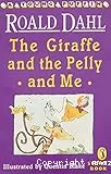 The Giraffe and the Pelly and Me