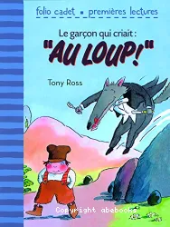 Le garçon qui criait au loup