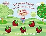 Les jolies fraises de Charlotte aux Fraises