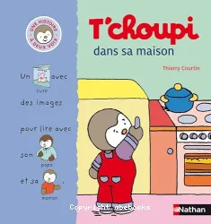 T'choupi dans sa maison