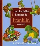 Les plus belles histoires de Franklin