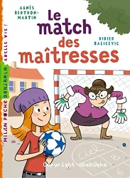 Le match des maîtresses