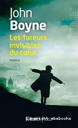 Les fureurs invisibles du coeur