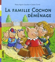 La famille Cochon déménage