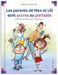 Aisi va la vie Tome 121 Les parents de Max et Lili sont accros au portable