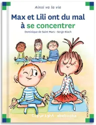 Ainsi va la vie Tome 115 Max et Lili ont du mal à se concentrer