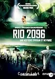 Rio 2096 Une Histoire d'amour et de furie