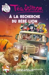 À la recherche du bébé lion