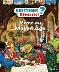 Vivre au Moyen âge