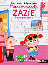 Mademoiselle Zazie a de gros nénés