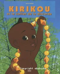 Kirikou et le collier de la discorde