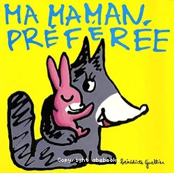 Ma maman préférée