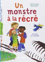 Un monstre à la récré